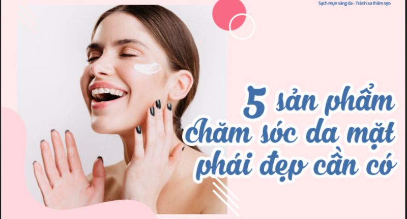5 Thói Quen Chăm Sóc Da Cùng Mỹ Phẩm Hiệu Quả